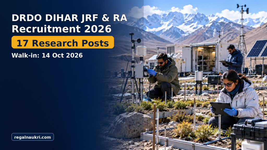 DRDO DIHAR Recruitment 2026 for 17 JRF and Research Associate posts in a high-altitude research setting