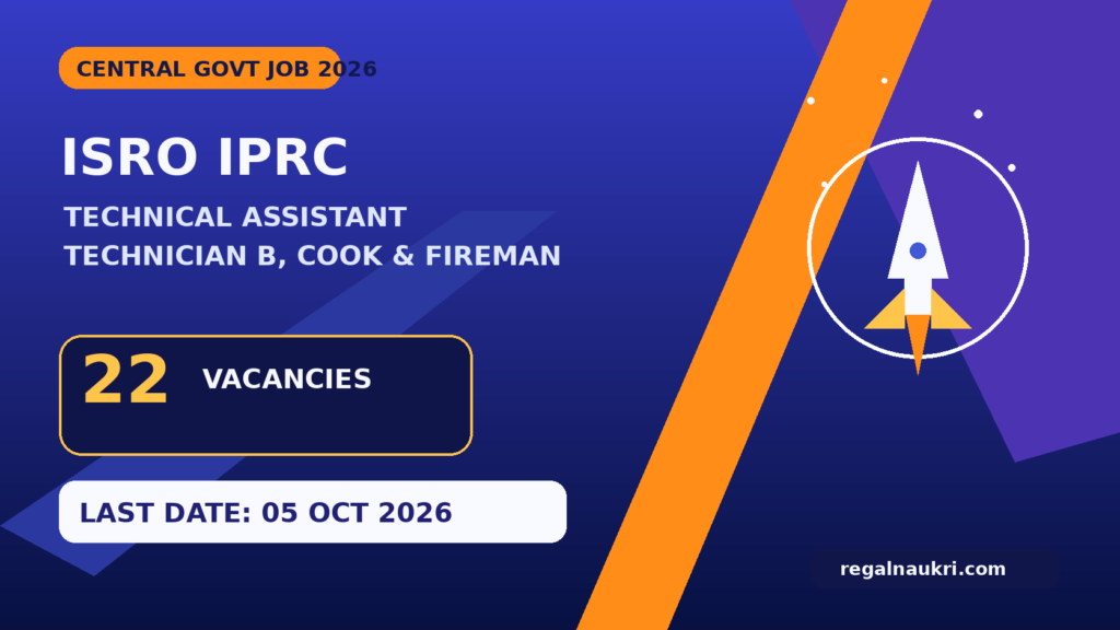 ISRO IPRC Recruitment 2026 for 22 vacancies
