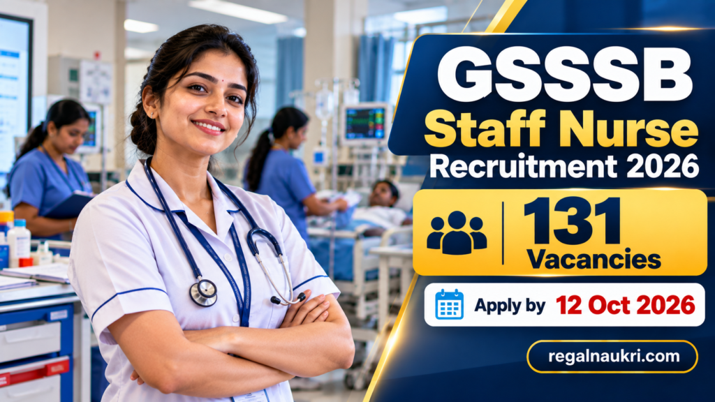 GSSSB Staff Nurse Recruitment 2026 for 131 Class 3 Vacancies