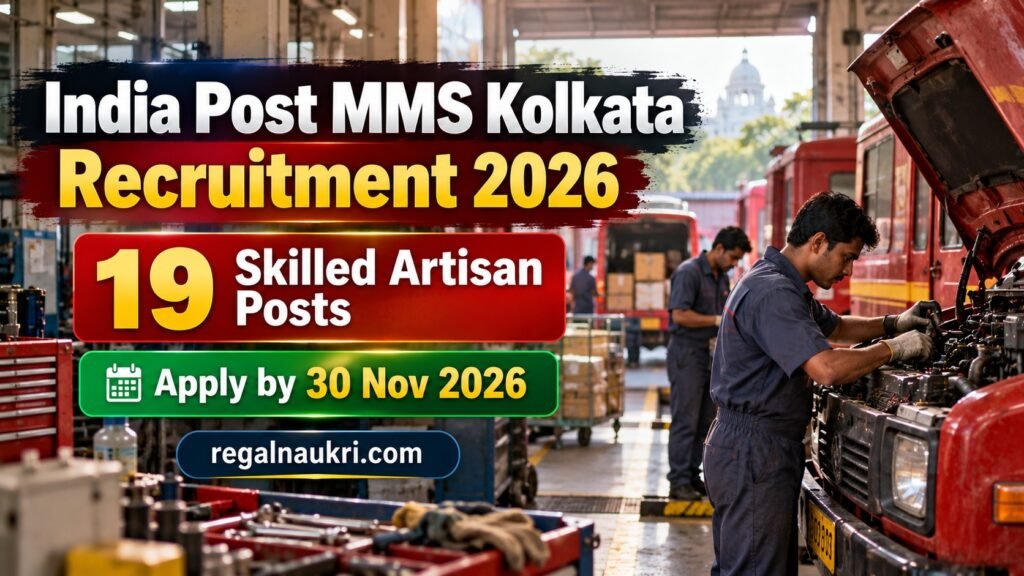 India Post MMS Kolkata Recruitment 2026 for 19 Skilled Artisan posts