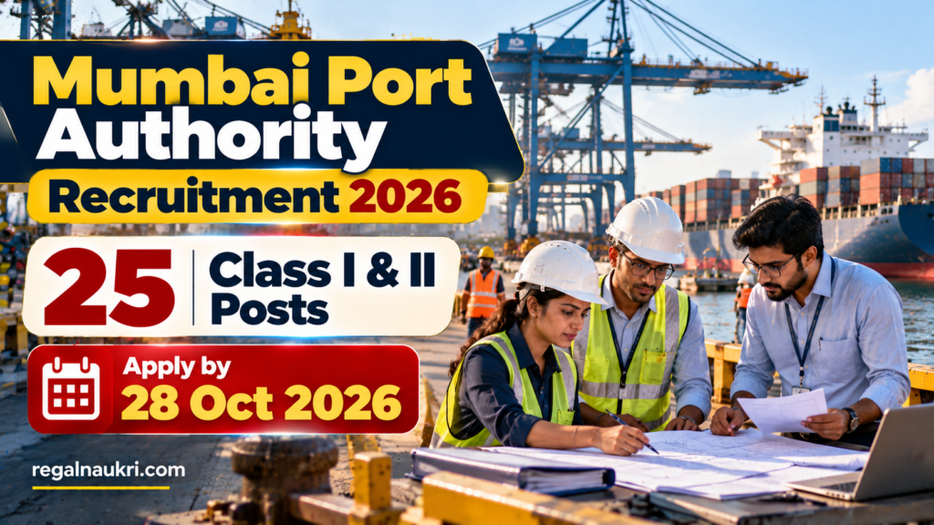 Mumbai Port Authority Recruitment 2026 for 25 Class I and Class II Posts
