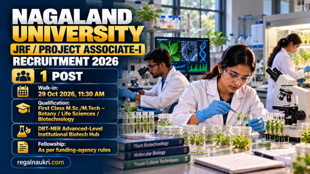 Nagaland University JRF Project Associate Recruitment 2026 for one DBT Biotech Hub post