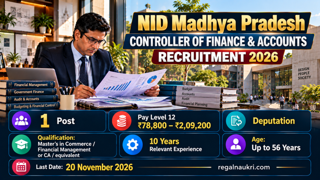 NID Madhya Pradesh Controller of Finance and Accounts Recruitment 2026 for one Level 12 post