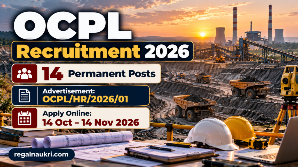 OCPL Recruitment 2026 for 14 permanent finance mining geology medical and Overman posts