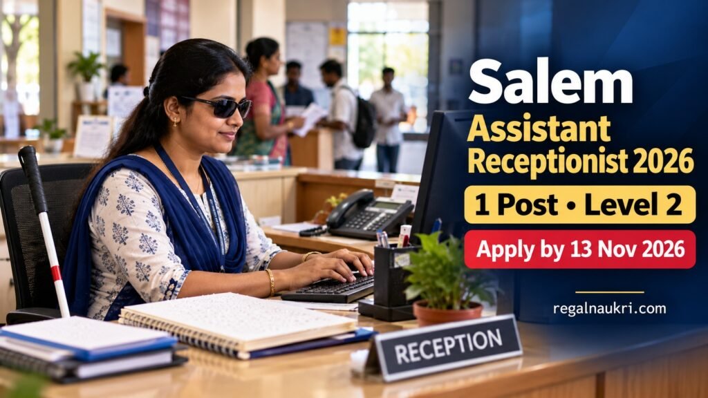 Salem Assistant Receptionist Recruitment 2026 one Level-2 post
