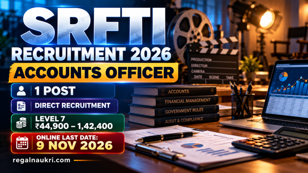 SRFTI Accounts Officer Recruitment 2026 direct recruitment for one Level 7 post