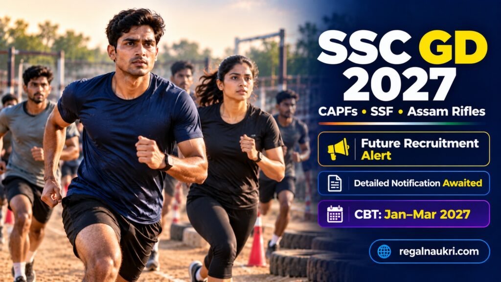 SSC GD 2027 future recruitment alert for CAPFs SSF and Assam Rifles