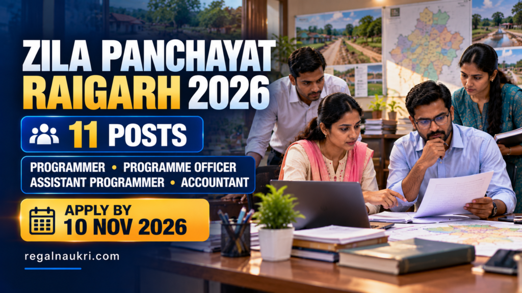 Zila Panchayat Raigarh Recruitment 2026 for 11 programmer, programme officer and accountant posts